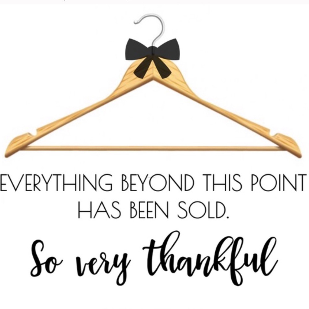 Everything is sold past this point!!